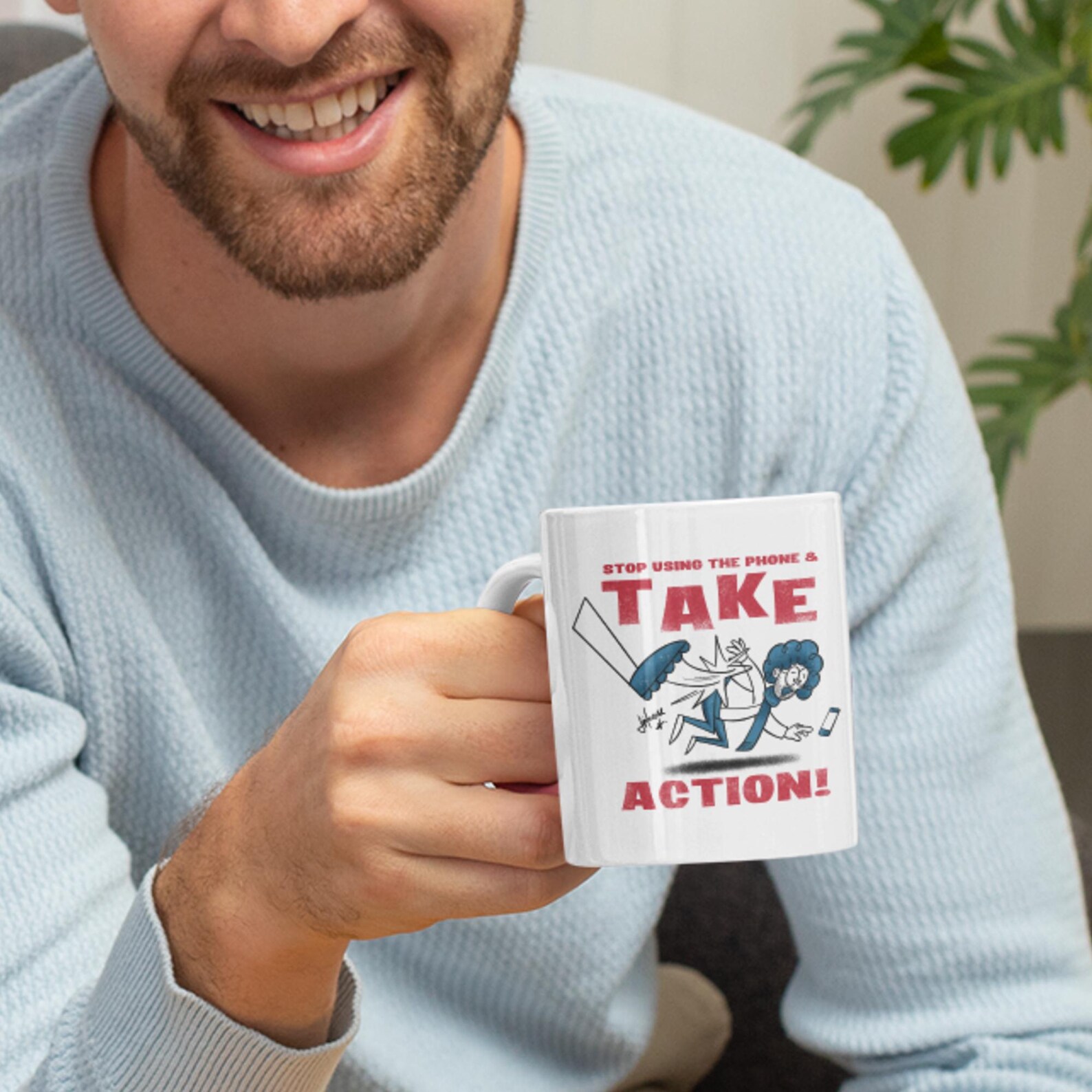 Stop Using The Phone and Take Action! Creamic Mug
